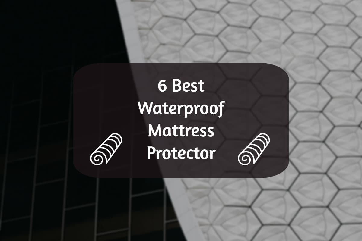 6 Best Waterproof Mattress Protector in 2022 Higheye.ca