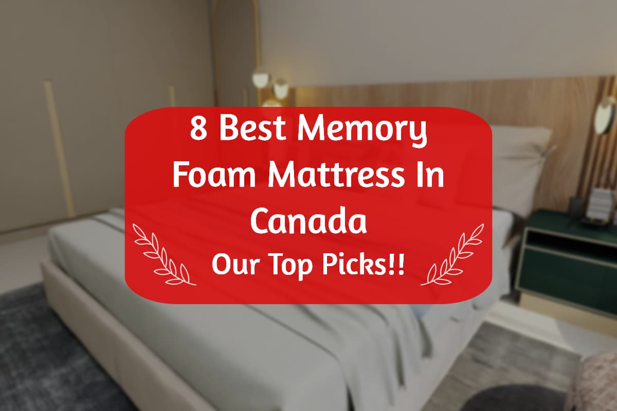 8 Best Memory Foam Mattress In Canada Our Top Picks!! Higheye.ca